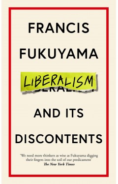 Liberalism and Its Discontents