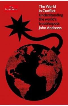 The World in Conflict - Understanding the World's Troublespots