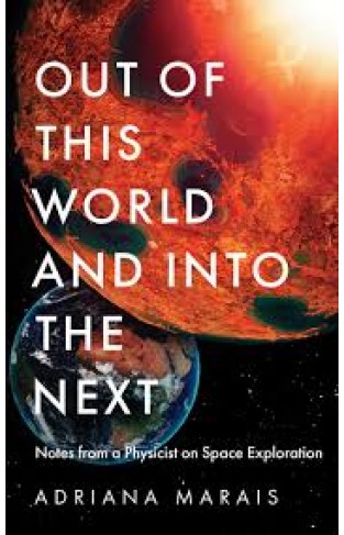 Out of this World and into the Next