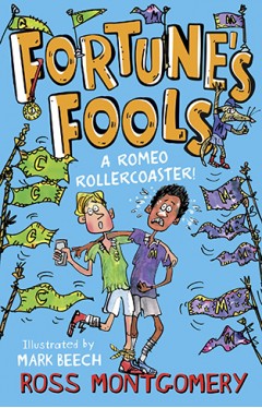 Fortune's Fools - A Romeo Rollercoaster! (Shakespeare Shake-ups)