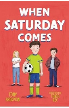 When Saturday Comes