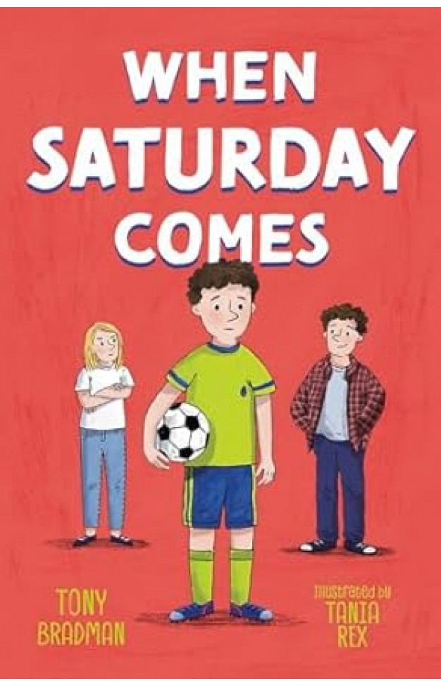 When Saturday Comes