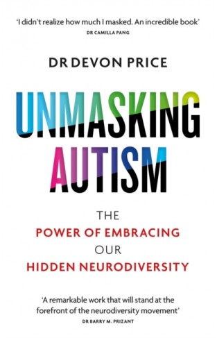 Unmasking Autism: The Power of Embracing Our Hidden Neurodiversity