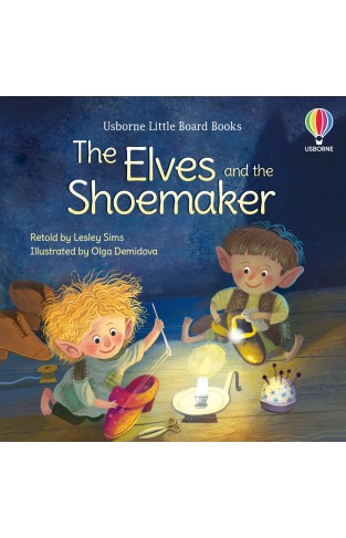 Little Board Books: the Elves and the Shoemaker