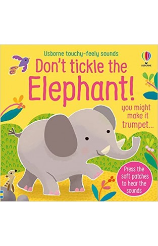 Don't Tickle the Elephant!