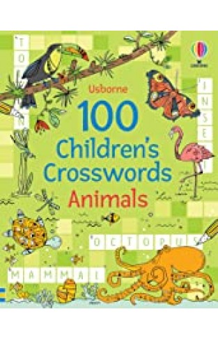 100 Children's Crosswords: Animals (Puzzles, Crosswords & Wordsearches)