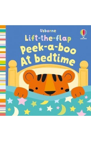 Baby's Very First Lift-The-Flap: Peek-a-Boo at Bedtime