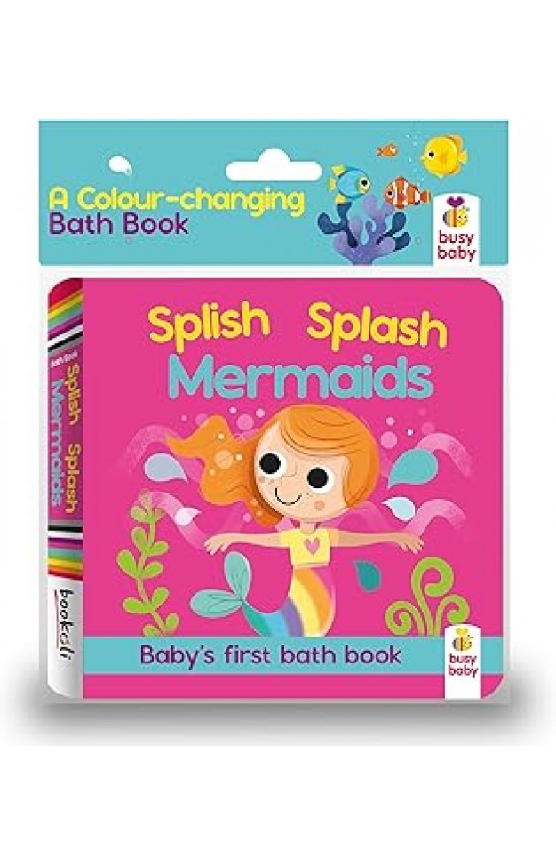 Splish Splash Mermaids - Baby's First Bath Book