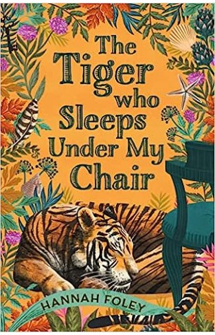 The Tiger Who Sleeps Under My Chair