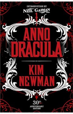 Anno Dracula Signed 30th Anniversary Edition
