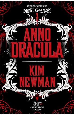 Anno Dracula Signed 30th Anniversary Edition