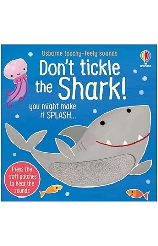 Don't Tickle the Shark!