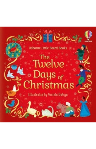 Little Board Books: the Twelve Days of Christmas