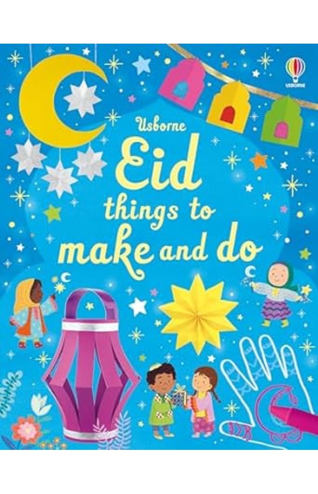 Eid Things to Make and Do