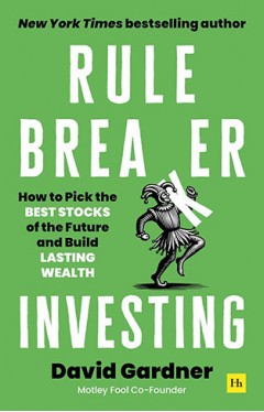 Rule Breaker Investing