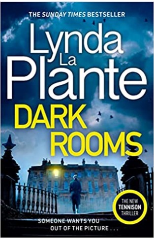 DARK ROOMS - The Brand New 2022 Jane Tennison Thriller from the Bestselling Crime Writer,... Lynda la Plante