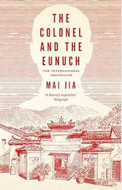 The Colonel and the Eunuch