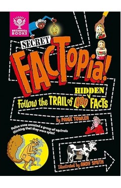 Secret FACTopia  Follow the Trail of 400 Hidden Facts