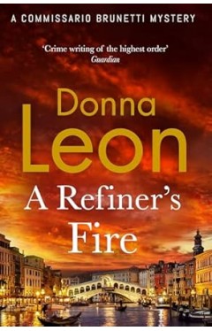 A Refiner's Fire The new mystery novel