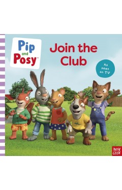 Pip and Posy: Join the Club