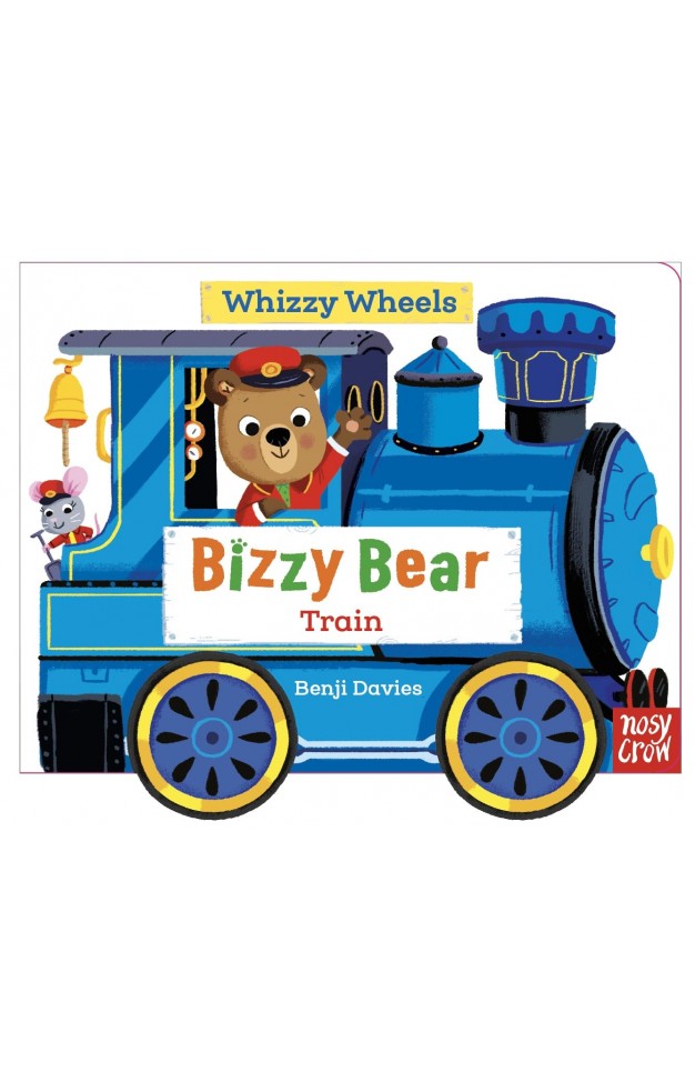 Bizzy Bear Whizzy Wheels: Train: With 4 moving wheels!