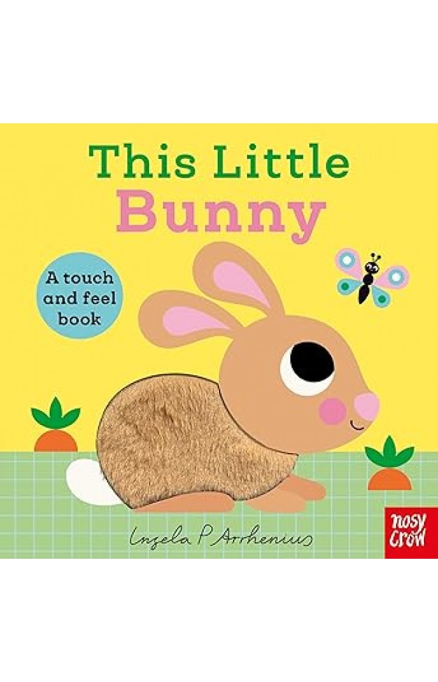 This Little Bunny (a Touch and Feel Book)