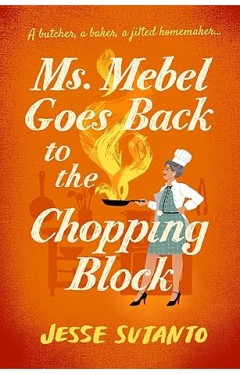 Ms Mebel Goes Back to the Chopping Block