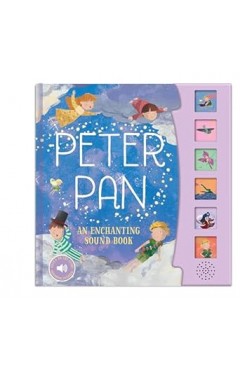Peter Pan Fairy Tale Sound Book  6 Enchanting Sound Buttons To Press And Play