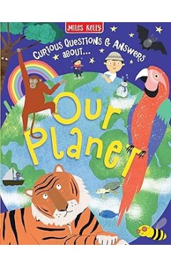 Our Planet (Curious Questions &amp; Answers about…)