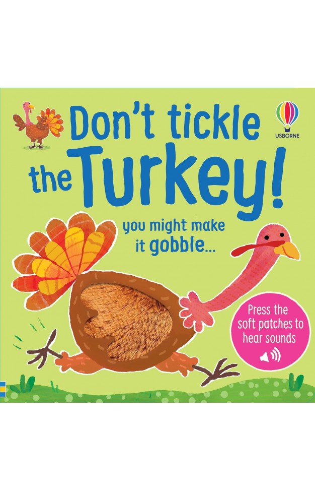 Don't Tickle the Turkey!