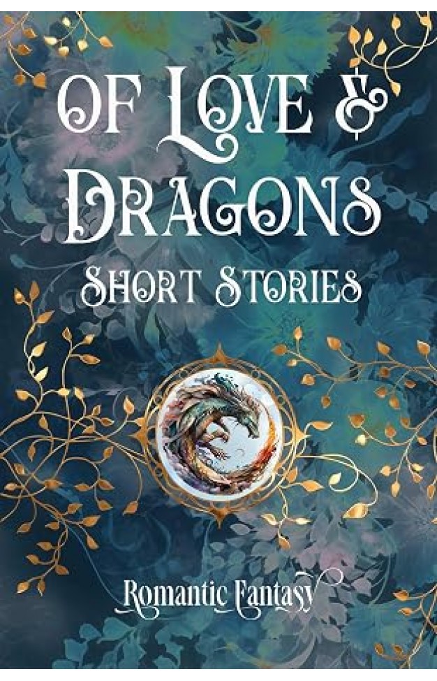 Of Love & Dragons (Romantic Fantasy)