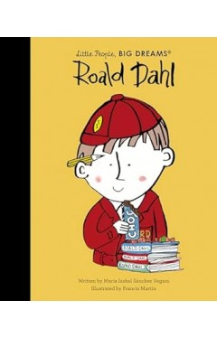 Roald Dahl  Little People BIG DREAMS