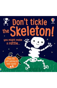 Don't Tickle the Skeleton! 