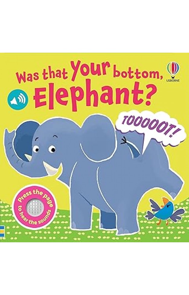 Was That Your Bottom Elephant?