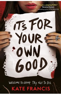 It s For Your Own Good