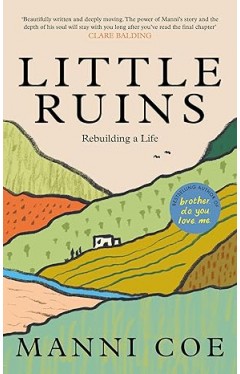 Little Ruins: Rebuilding a Life