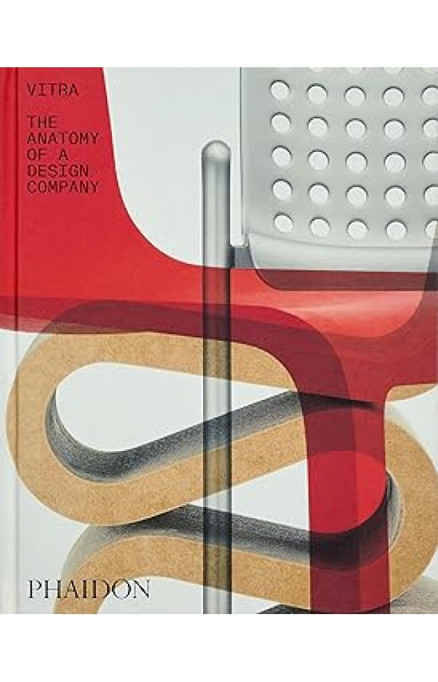 Vitra - The Anatomy of a Design Company