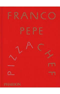Franco Pepe: Pizza Chef 