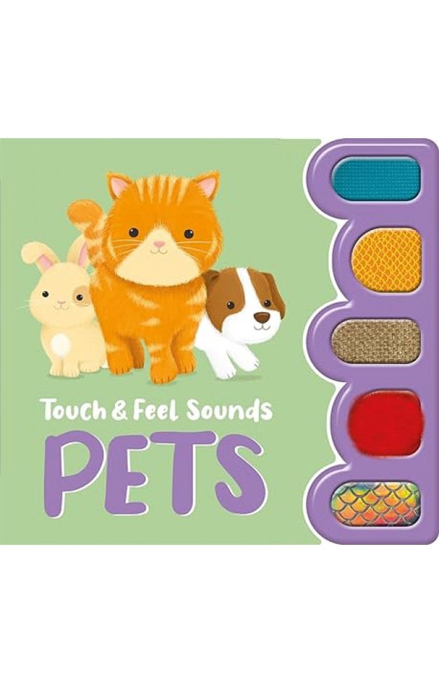 Touch & Feel Sounds: Pets