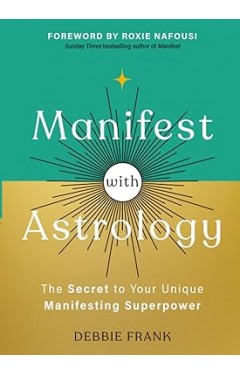 Manifest with Astrology