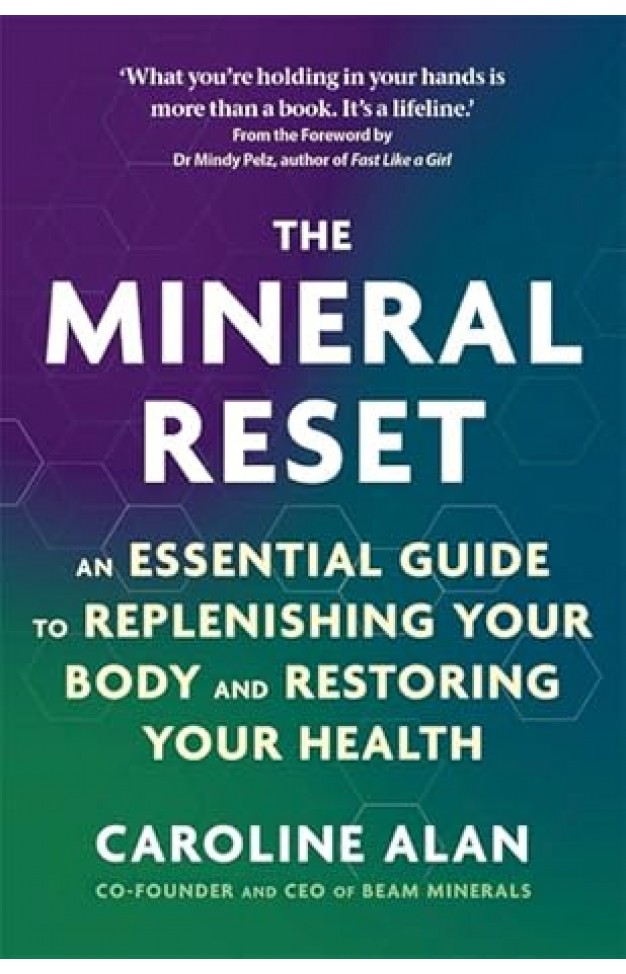 The Mineral Reset