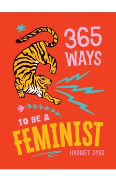 365 Ways to Be a Feminist