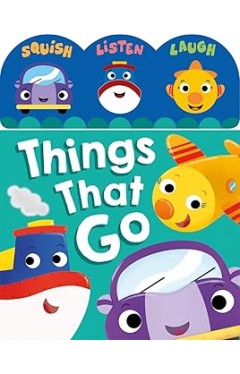 Squishy Sounds: Things That Go