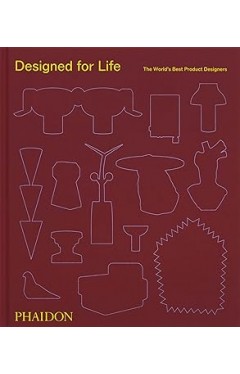 Designed for Life - The World's Best Product Designers