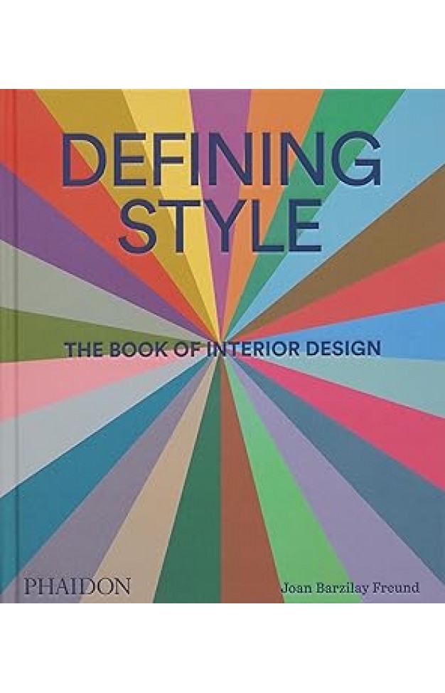 Defining Style - The Book of Interior Design