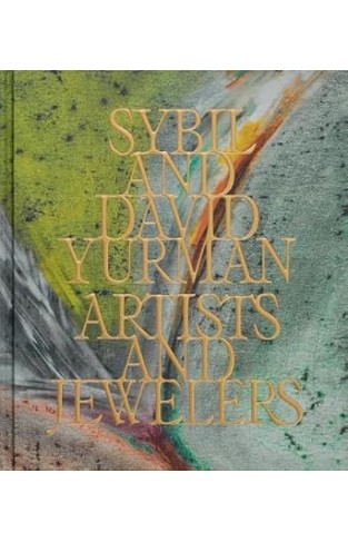 Sybil and David Yurman - Artists and Jewelers