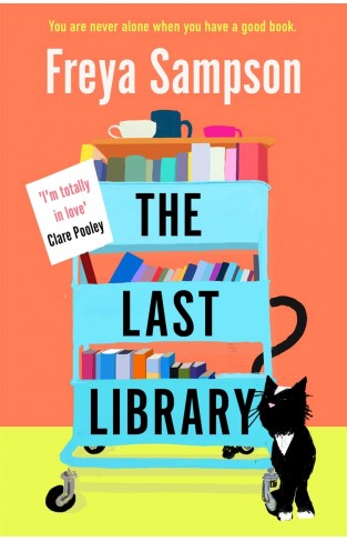 The Last Library - 'I'm Totally in Love' Clare Pooley