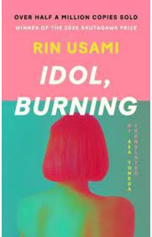 Idol, Burning
