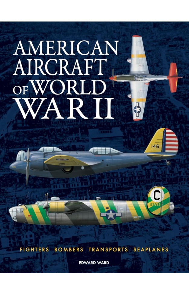 American Aircraft of World War II