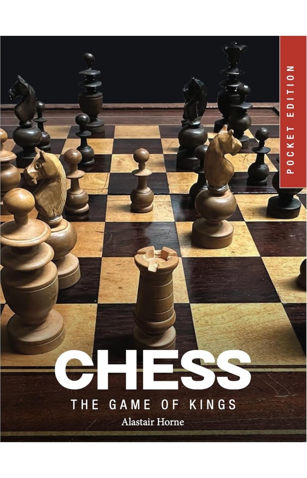 Chess The Game of Kings